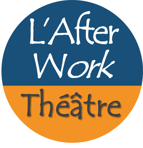 Illustration de la news AFTERWORK THEATRE